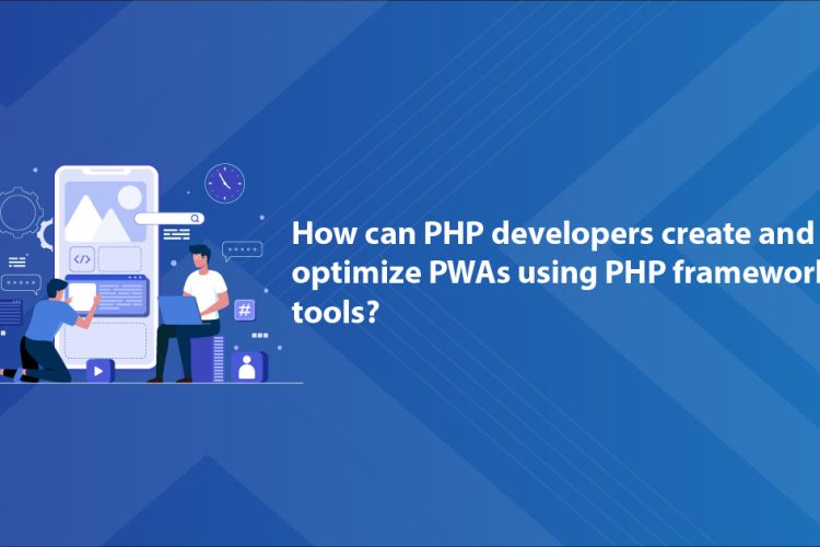 create and optimize PWAs using PHP