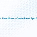 ReactPress – Create React App for WordPress